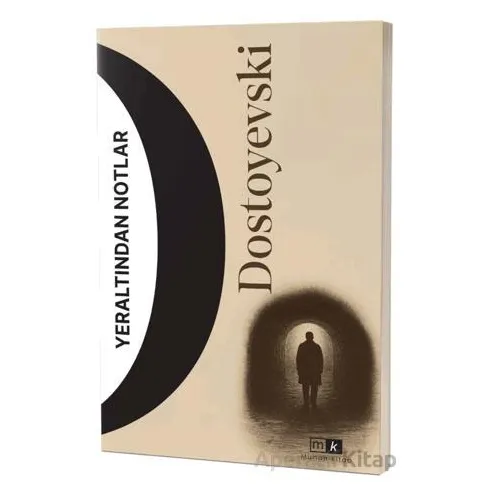 Yeraltından Notlar - Dostoyevski - Mirhan Kitap