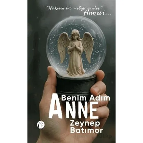 Benim Adım Anne - Zeynep Batımor - Herdem Kitap