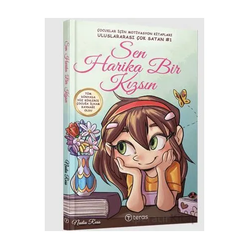 Sen Harika Bir Kızsın - Nadia Ross - Teras Kitap