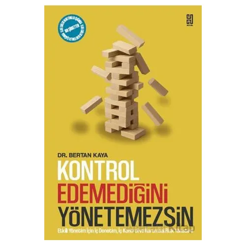 Kontrol Edemediğini Yönetemezsin - Ertuğrul Bertan Kaya - Historia Yayınevi