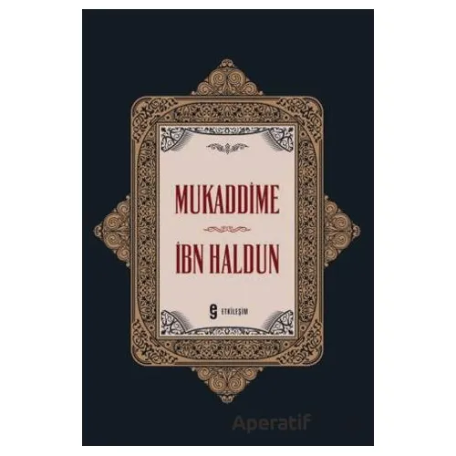 Mukaddime - İbn Haldun - Etkileşim Yayınları