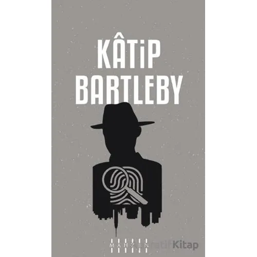 Katip Bartleby - Herman Melvılle - Mahzen Yayıncılık
