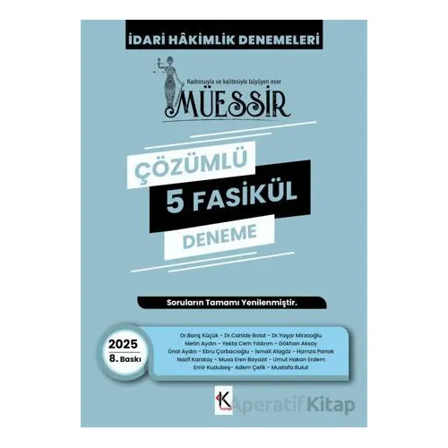 Müessir İdari Hakimlik Denemeleri - 2025 Çözümlü 5 Deneme - Kolektif - Kuram Kitap