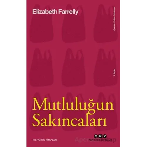 Mutluluğun Sakıncaları - Elizabeth Farrelly - Yapı Kredi Yayınları