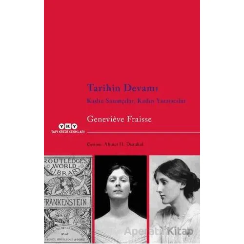 Tarihin Devamı - Genevieve Fraisse - Yapı Kredi Yayınları