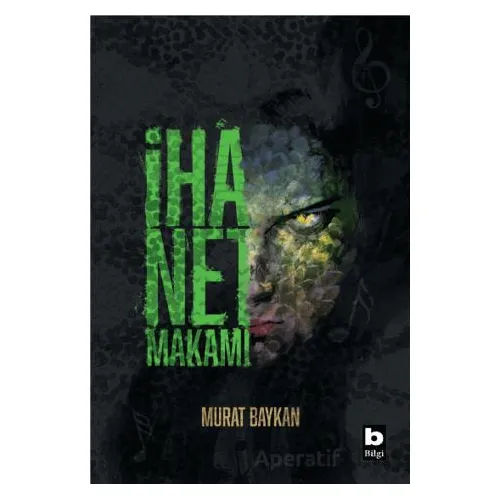 İhanet Makamı - Murat Baykan - Bilgi Yayınevi