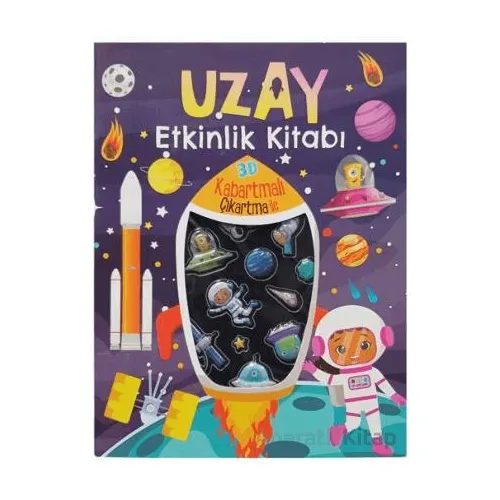 Uzay Etkinlik Kitabı (Kabartmalı Çıkartmalı) - Kolektif - Yumurcak Yayınları