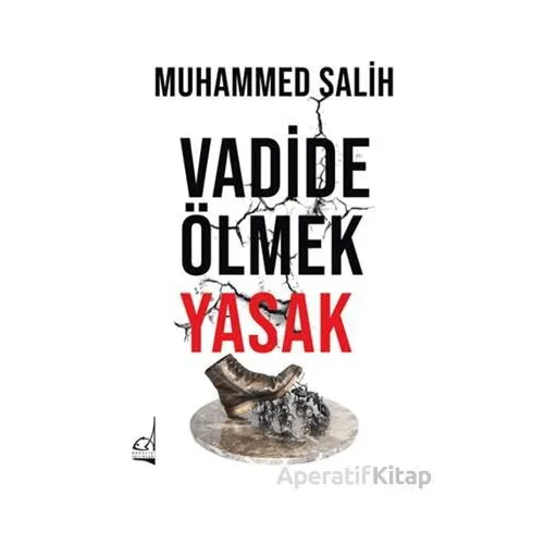 Vadide Ölmek Yasak - Muhammed Salih - Boğaziçi Yayınları