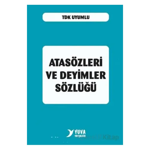 Atasözleri ve Deyimler Sözlüğü (Plastik Kapak) - Kolektif - Yuva Yayınları