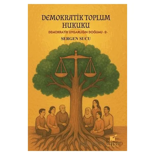Demokratik Toplum Hukuku - Sergen Sucu - Öteki Yayınevi