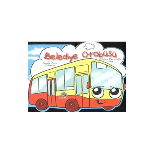 Belediye Otobüsü - Koray Avcı Çakman - Ya-Pa Yayınları