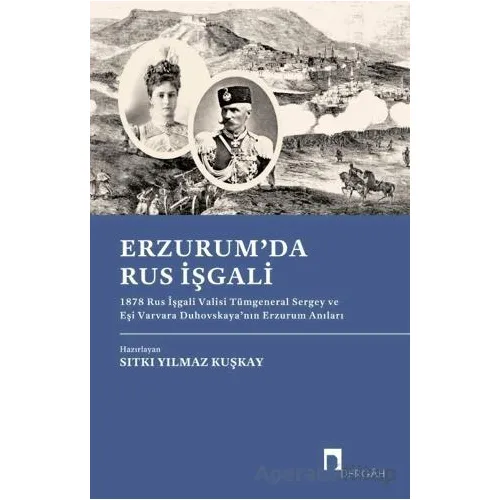 Erzurumda Rus İşgali - Kolektif - Dergah Yayınları