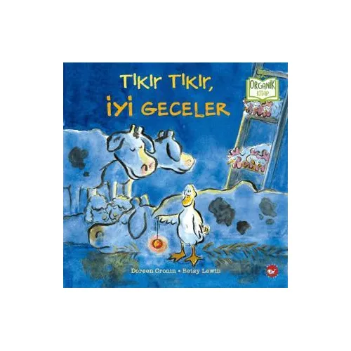 Tıkır Tıkır, İyi Geceler - Doreen Cronin - Beyaz Balina Yayınları