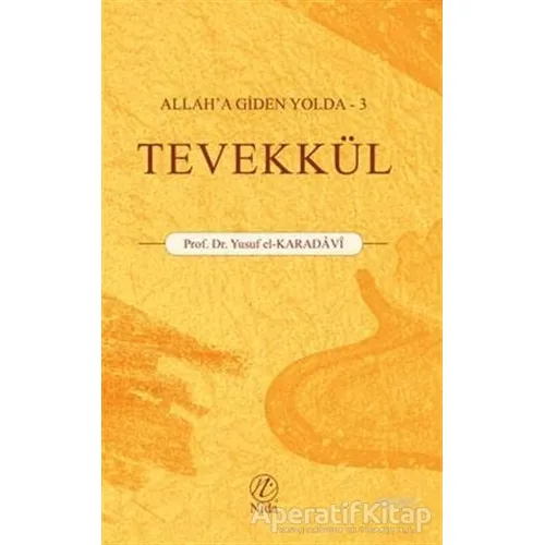 Tevekkül - Yusuf el-Karadavi - Nida Yayıncılık