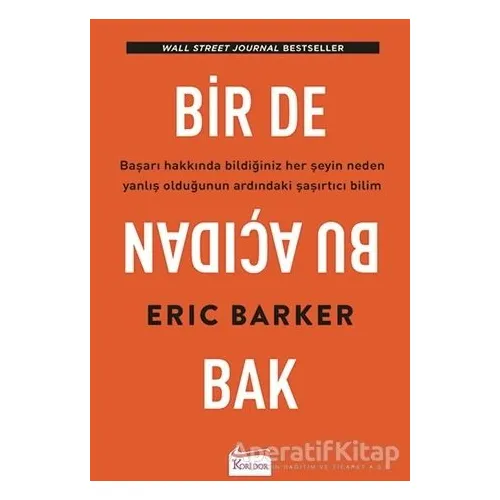 Bir de Bu Açıdan Bak - Eric Barker - Koridor Yayıncılık