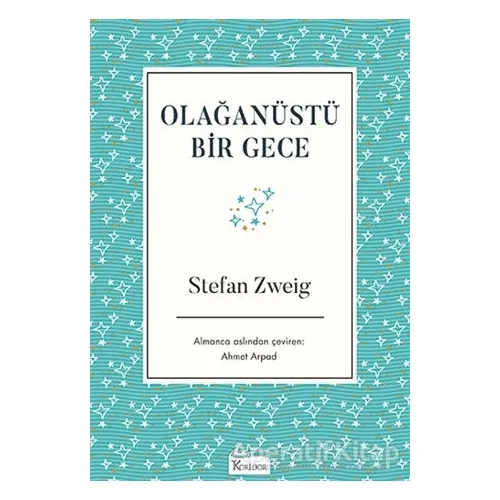 Olağanüstü Bir Gece - Stefan Zweig - Koridor Yayıncılık