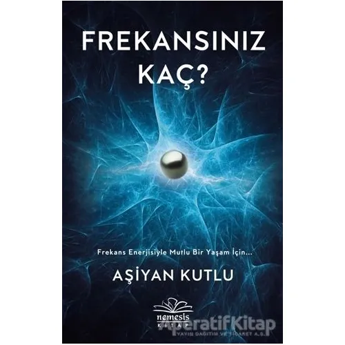 Frekansınız Kaç? - Aşiyan Kutlu - Nemesis Kitap