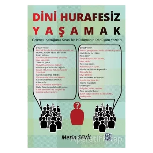Dini Hurafesiz Yaşamak - Metin Sevil - Kutlu Yayınevi