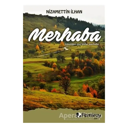 Merhaba - Nizamettin İlhan - Pamiray Yayınları