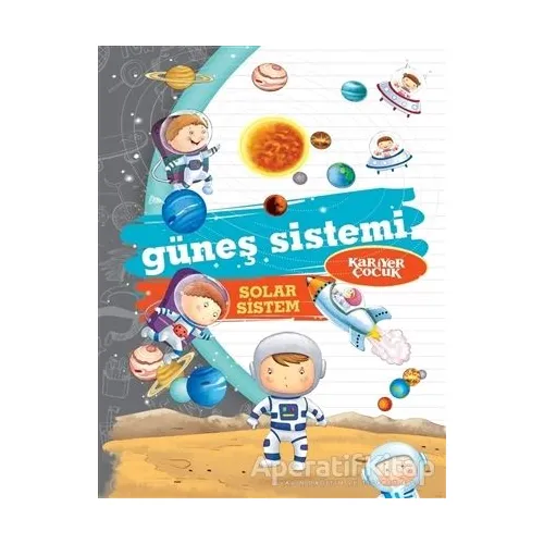 Güneş Sistemi - Solar Sistem - Gülsüm Öztürk - Kariyer Yayınları