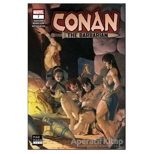 Conan The Barbarian 7 - Jason Aaron - Marmara Çizgi