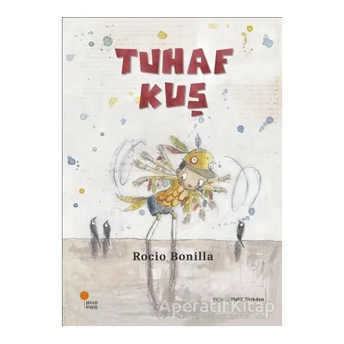 Tuhaf Kuş - Rocio Bonilla - Günışığı Kitaplığı