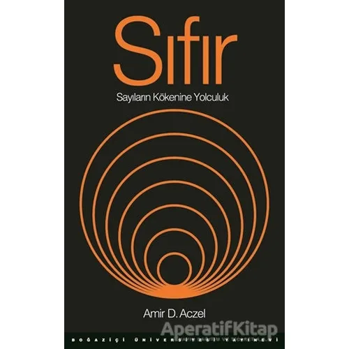 Sıfır - Amir D. Aczel - Boğaziçi Üniversitesi Yayınevi
