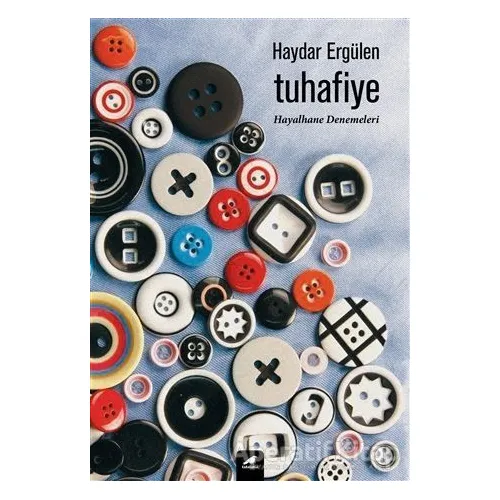 Tuhafiye - Haydar Ergülen - Kara Karga Yayınları