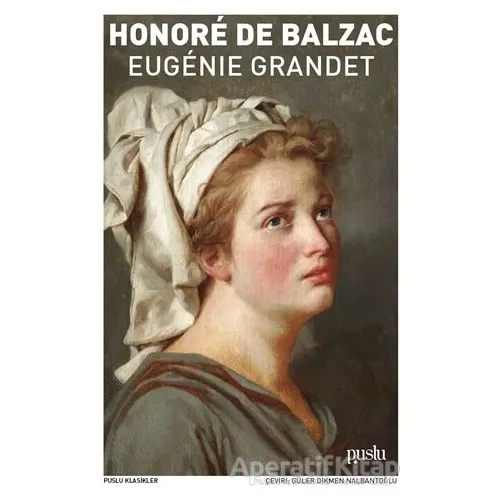 Eugenie Grandet - Honore de Balzac - Puslu Yayıncılık