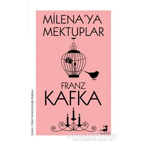 Milena’ya Mektuplar - Franz Kafka - Olimpos Yayınları