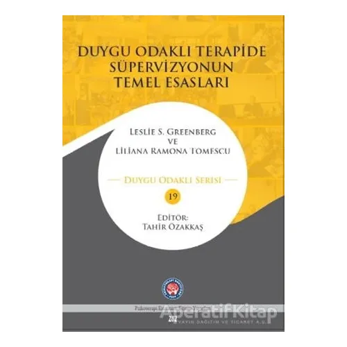 Duygu Odaklı Terapide Süpervizyonun Temel Esasları - Leslie S. Greenberg - Psikoterapi Enstitüsü