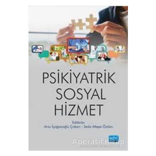 Psikiyatrik Sosyal Hizmet - Okan Cem Çırakoğlu - Nobel Akademik Yayıncılık