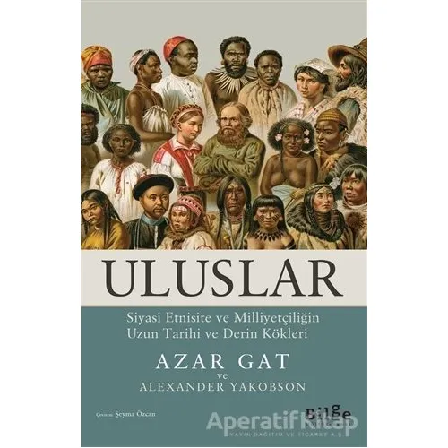Uluslar - Azar Gat - Bilge Kültür Sanat