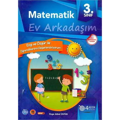 3. Sınıf Matematik Ev Arkadaşım - Özge Akbal Üstün - 4 Adım Yayınları