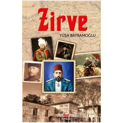Zirve - Yuşa Bayramoğlu - Efsus Yayınları