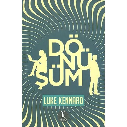 Dönüşüm - Luke Kennard - Nebula Kitap