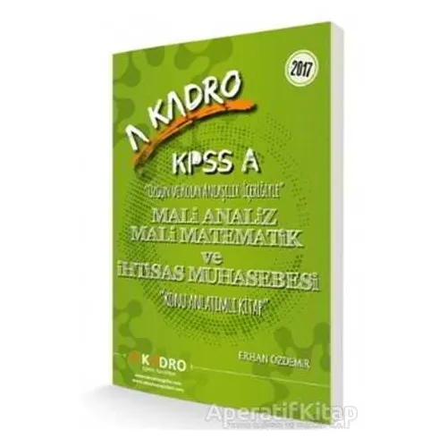 A Kadro KPSS A Maliye Analiz Mali Matematik ve İhtisas Muhasebesi Konu Anlatımlı 2017
