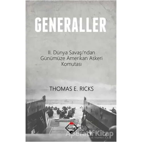 Generaller - Thomas E. Ricks - Buzdağı Yayınevi