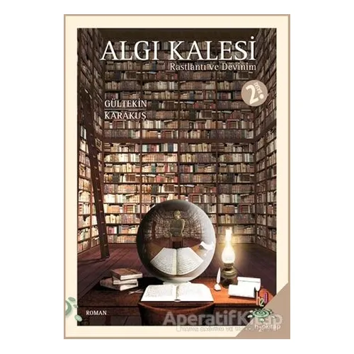 Algı Kalesi - Gültekin Karakuş - h2o Kitap
