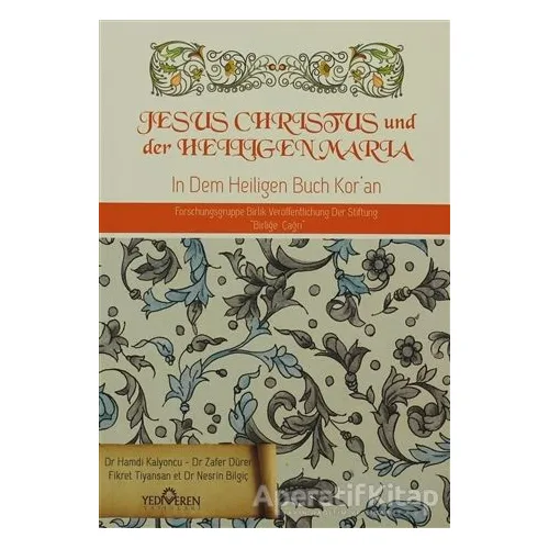 Jesus Christus und der Heiligen Maria - Hamdi Kalyoncu - Yediveren Yayınları