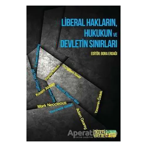 Liberal Hakların, Hukukun ve Devletin Sınırları - Kolektif - Nota Bene Yayınları