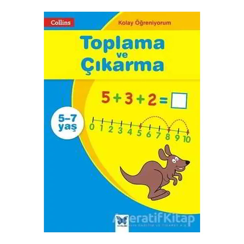 Toplama ve Çıkarma - Collins Kolay Öğreniyorum (5-7 Yaş) - Peter Clarke - Mavi Kelebek Yayınları