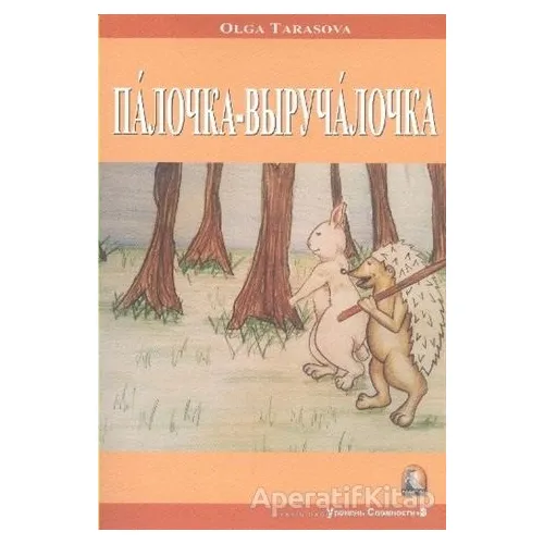 Tavşan ile Kirpi (Rusça Hikayeler Seviye 3) - Olga Tarasova - Kapadokya Yayınları
