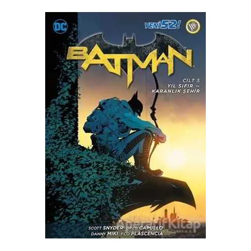 Batman Cilt 5 : Yıl Sıfır-Karanlık Şehir - Scott Snyder - JBC Yayıncılık