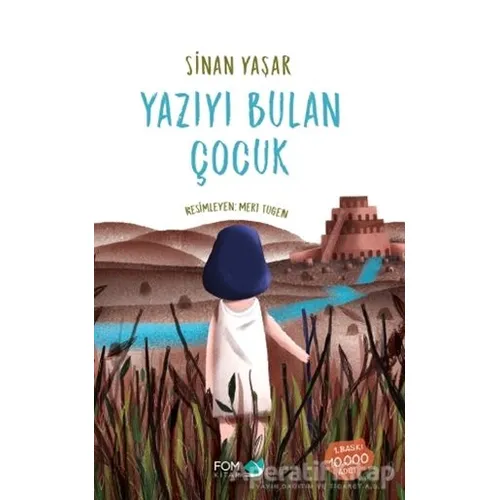 Yazıyı Bulan Çocuk - Sinan Yaşar - FOM Kitap