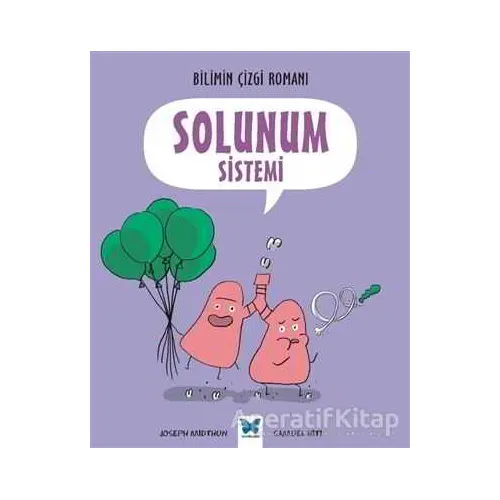Solunum Sistemi - Joseph Midthun - Mavi Kelebek Yayınları