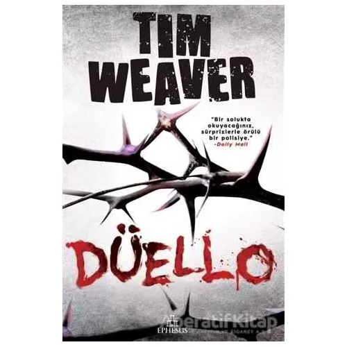 Düello (Ciltli) - Tim Weaver - Ephesus Yayınları