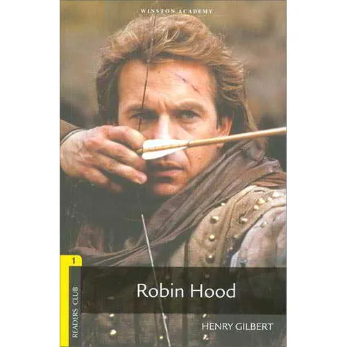 Stage 1 Robin Hood - Henry Gilbert - Winston Academy