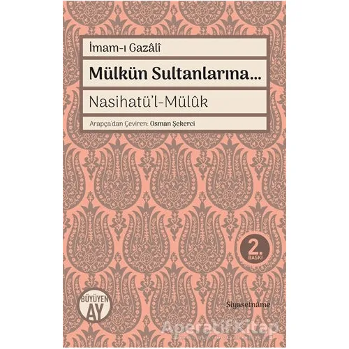 Mülkün Sultanlarına - İmam-ı Gazali - Büyüyen Ay Yayınları