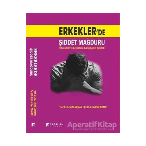Erkeklerde Şiddet Mağduru - Lütfiye Odman - Karahan Kitabevi